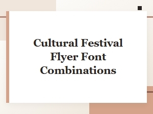 Cultural Festival Flyer Font Combinations