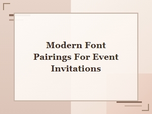 Modern Font Pairings for Cultural Festival Invitations